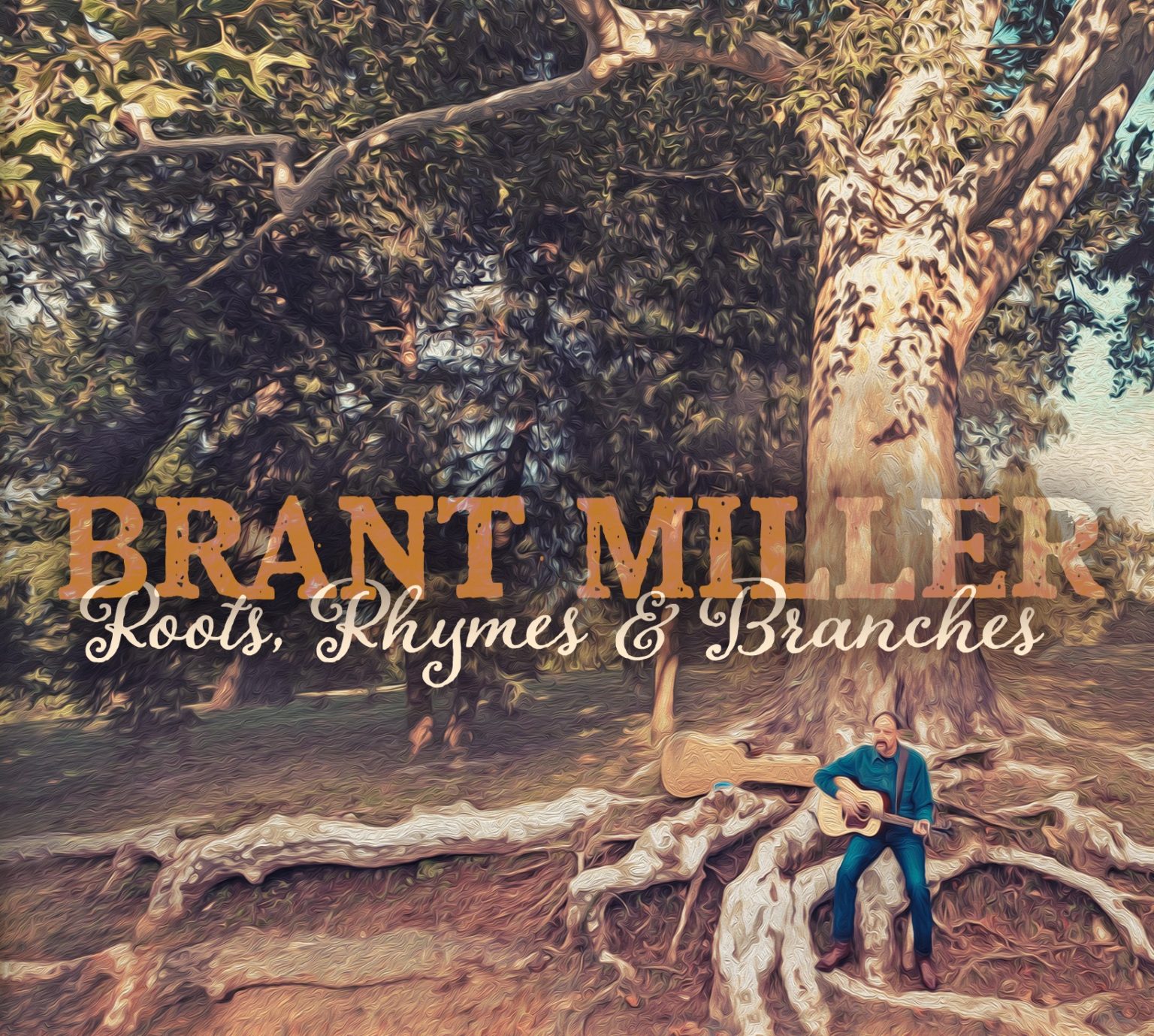 Brant Roots NEW CD Available Now! - Welcome to Brant Miller Music!